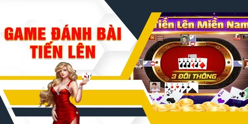 Giới thiệu thông tin chung về game đánh bài tiến lên Giới thiệu thông tin chung về game đánh bài tiến lên